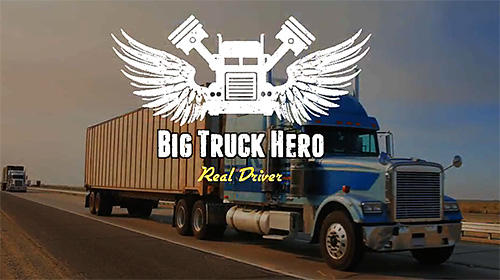 download Big truck hero 2: Real driver apk